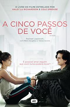 A cinco passos de você, do autor Rachael Lippincott