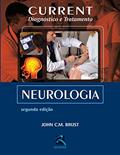 Ler Current Neurologia: Diagnóstico e Tratamento, do autor Jhon C.M. Brust