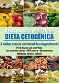 Ler O PASSO A PASSO COMPLETO DA DIETA CETOGÊNICA, do autor Renan Finkler