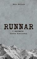 Ler Runnar, o destemido: Contra Glaciesmon, do autor Edio Felippe C. Menezes