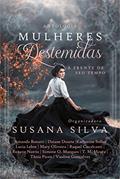 Ler Antologia Mulheres Destemidas, do autor Susana Silva