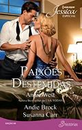 Ler Jessica Especial 5. Paixões Destemidas, do autor Annie West; Andie Brock; Susanna Carr