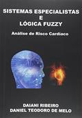 Ler Sistemas Especialistas e Lógica Fuzzy, do autor Daiani Ribeiro Ler Sistemas Especialistas e Lógica Fuzzy, do autor Daiani Ribeiro