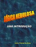 Ler Lógica Nebulosa: Uma Introdução, do autor Carlos Pimentel