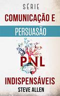 Ler Série Comunicação e Persuasão indispensáveis: Série de 3 títulos: Persuasão e influência, Técnicas proibidas de persuasão e Técnicas de conversação: 4, do autor Steve Allen Ler Série Comunicação e Persuasão indispensáveis: Série de 3 títulos: Persuasão e influência, Técnicas proibidas de persuasão e Técnicas de conversação: 4, do autor Steve Allen