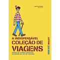 Ler Onde Está Wally? A Indispensável Coleção de Viagens, do autor Martin Handford Ler Onde Está Wally? A Indispensável Coleção de Viagens, do autor Martin Handford