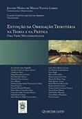 Ler Extinção Da Obrigação Tributária Na Teoria E Na Prática: Uma Visão Multidisciplinar, do autor Julcira Maria De Mello Vianna Lisboa Ler Extinção Da Obrigação Tributária Na Teoria E Na Prática: Uma Visão Multidisciplinar, do autor Julcira Maria De Mello Vianna Lisboa