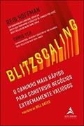 Ler Blitzscaling: o Caminho Vertiginoso Para Construir Negócios Extremamente Valiosos, do autor Chris Yeh; Reid Hoffman Ler Blitzscaling: o Caminho Vertiginoso Para Construir Negócios Extremamente Valiosos, do autor Chris Yeh; Reid Hoffman