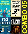 Ler Combo 5: Mentalidade Empreendedora, Administração do Tempo Para Pessoas Atarefadas, Você Expert e Como Aniquilar o Medo (Imparavel.club Combo), do autor Paulo Wesley Ler Combo 5: Mentalidade Empreendedora, Administração do Tempo Para Pessoas Atarefadas, Você Expert e Como Aniquilar o Medo (Imparavel.club Combo), do autor Paulo Wesley