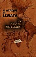 Ler O ATAQUE DE LEVIATÃ E A ORIGEM DO ESTADO, do autor JÁGINA COSTA