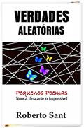 Ler Verdades aleatórias, do autor Roberto Sant