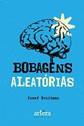 Ler Bobagens aleatórias, do autor Iosef Broitman