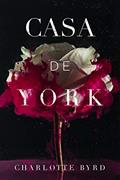 Ler Casa de York, do autor Charlotte Byrd