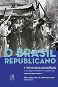Ler O Brasil Republicano: O tempo do liberalismo oligárquico (Vol. 1): Da Proclamação da República à Revolução de 1930, do autor Jorge Ferreira; Lucilia de Almeida Neves Delgado Ler O Brasil Republicano: O tempo do liberalismo oligárquico (Vol. 1): Da Proclamação da República à Revolução de 1930, do autor Jorge Ferreira; Lucilia de Almeida Neves Delgado