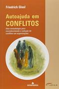 Ler Auto-ajuda Em Conflitos, do autor Friedrich Glasl
