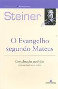 Ler Evangelho Segundo Mateus, O, do autor Rudolf Steiner