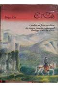 Ler El Cid - A Vida E Dos Feitos Her[oicos Do Famoso Cavaleiro Rodrigo Diaz, do autor Inge Ott