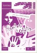 Ler Hamlet & Ofelia (Acácia Livro 2008), do autor Carlos Alberto Machado