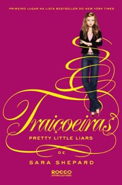 Traiçoeiras, do autor Sara Shepard
