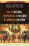 Ler Calvinismo, hiper-calvinismo & arminianismo: Um guia teológico, do autor W. Gary Crampton; Kenneth Talbot Ler Calvinismo, hiper-calvinismo & arminianismo: Um guia teológico, do autor W. Gary Crampton; Kenneth Talbot