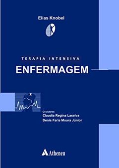 Terapia Intensiva - Enfermagem, do autor Elias Knobel
