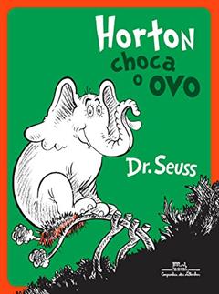 Horton choca o ovo, do autor Dr. Seuss