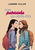 Ler Uma patricinha em minha vida, do autor Leninha Miller