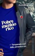 Ler Pobre Menino Rico (Duologia Amargo Livro 2), do autor Gleici Carvalho