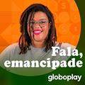 Ler Fala, emancipade, do autor Globoplay