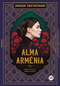 Ler Alma Armênia: Quem se atreve a julgar um amor?, do autor Magda Tagtachian Ler Alma Armênia: Quem se atreve a julgar um amor?, do autor Magda Tagtachian