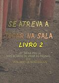 Ler Se Atreva A Tocar Na Sala (Livro 2), do autor Ho Thi Huong Ler Se Atreva A Tocar Na Sala (Livro 2), do autor Ho Thi Huong
