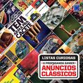 Ler Coleção Listas Curiosas - A Propaganda Gamer: Anúncios Clássicos, do autor Editora Europa Ler Coleção Listas Curiosas - A Propaganda Gamer: Anúncios Clássicos, do autor Editora Europa
