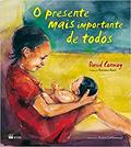 Ler O Presente Mais Importante de Todos, do autor David Conway