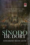 Ler Sínodo de Dort, O, do autor Eduardo Silva Leite Ler Sínodo de Dort, O, do autor Eduardo Silva Leite