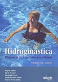 Ler Hidroginástica. Propostas de Exercícios Para Idosos, do autor Regina Maria Rovigati Simoes