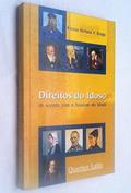 Ler Direitos do Idoso de Acordo com o Estatuto do Idoso, do autor Kenny Braga Ler Direitos do Idoso de Acordo com o Estatuto do Idoso, do autor Kenny Braga