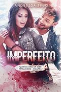 Ler Imperfeito: Volume 2 (Família Reed Livro 8), do autor Andressa Félix Ler Imperfeito: Volume 2 (Família Reed Livro 8), do autor Andressa Félix