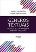 Ler Gêneros textuais: Práticas de leitura escrita e análise linguística, do autor Vanilda Salton Köche; Adiane Fogali Marinello