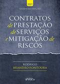 Ler Contratos de prestação de serviços e mitigação de riscos, do autor Rodrigo Brandão Fontoura