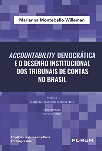Ler Accountability Democrática e o desenho institucional dos tribunais de contas no brasil, do autor Montebello Willeman Maarianna Ler Accountability Democrática e o desenho institucional dos tribunais de contas no brasil, do autor Montebello Willeman Maarianna