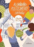 Ler A cidade politicamente correta, do autor Elisabete da Cruz Ler A cidade politicamente correta, do autor Elisabete da Cruz