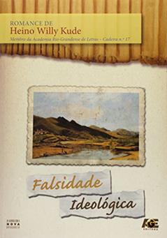 Falsidade Ideológica, do autor Heino Willy Kude