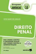 Ler Dos Crimes Contra a Dignidade Sexual aos Crimes Contra a Administração - Coleção Sinopses Jurídicas Volume 10: Direito Penal, do autor Victor Eduardo Rios Gonçalves