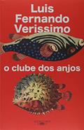 Ler O clube dos anjos (Nova edição), do autor Luis Fernando Verissimo