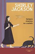 Ler Sempre vivemos no castelo (Nova edição), do autor Shirley Jackson