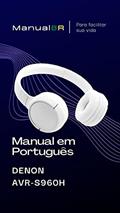 Ler Manual em Português do Receiver DENON AVR-S960H: Completo e Ilustrado, do autor Marccos De Souza