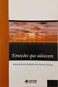 Ler Emocoes que Adoecem - 1, do autor Cardoso Ler Emocoes que Adoecem - 1, do autor Cardoso