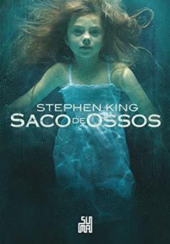 Saco de ossos, do autor Stephen King