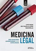 Ler MEDICINA LEGAL: QUESTÕES COMENTADAS PARA CONCURSOS - 2ª ED - 2020: 300 Questões Comentadas Para Concursos, do autor Luciana de Paula Lima Gazzola Ler MEDICINA LEGAL: QUESTÕES COMENTADAS PARA CONCURSOS - 2ª ED - 2020: 300 Questões Comentadas Para Concursos, do autor Luciana de Paula Lima Gazzola