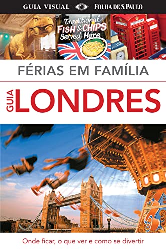 Ler LONDRES - FERIAS EM FAMILIA, do autor DORLING KINDERSLEY Ler LONDRES - FERIAS EM FAMILIA, do autor DORLING KINDERSLEY